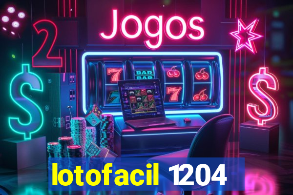 lotofacil 1204